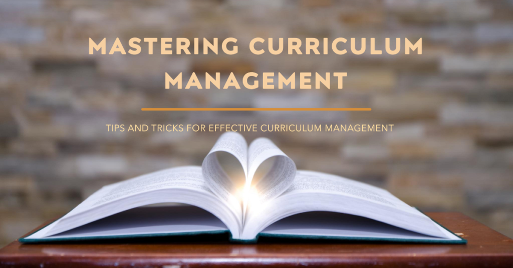 Crafting Excellence: The Art of Curriculum Management
